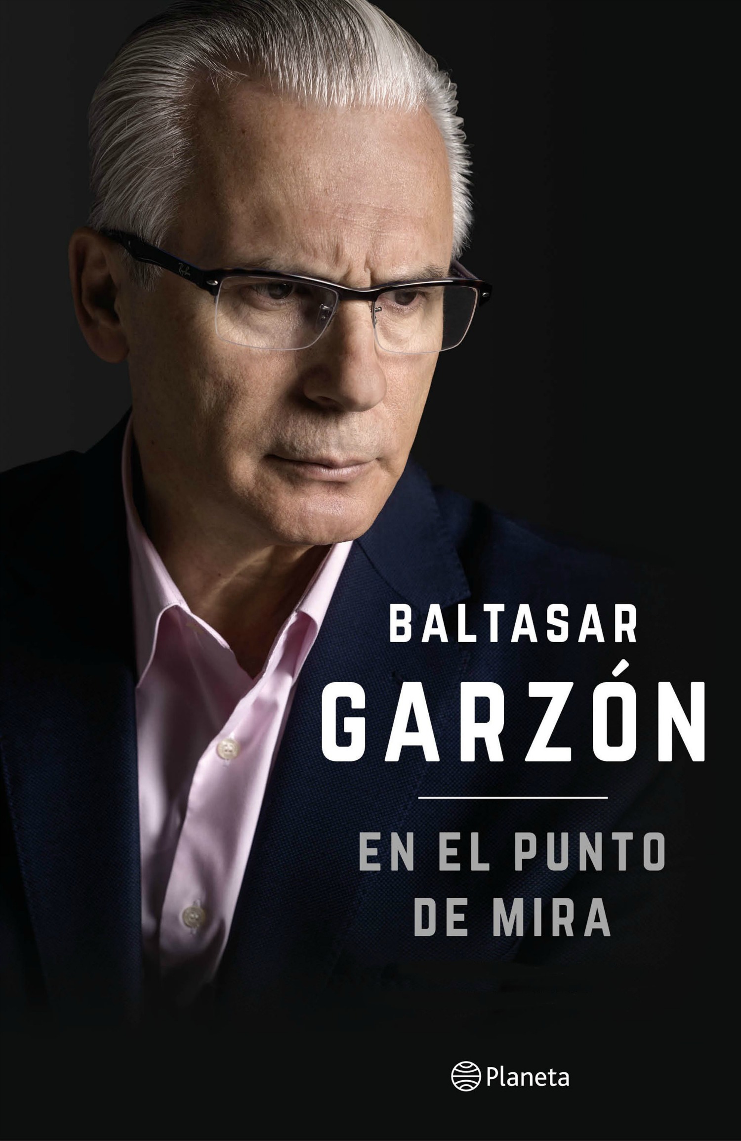Portada del último libro de Garzón (Autor: Editorial Planeta)