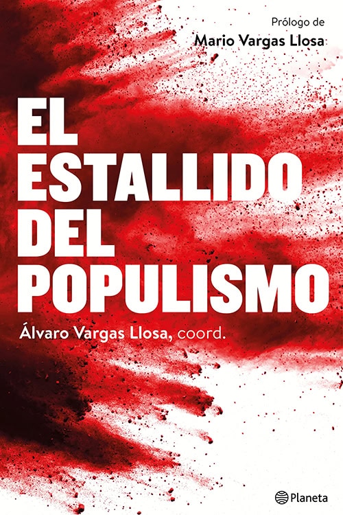 Mario Vargas Llosa: "El populismo es la enfermedad de la democracia" 4