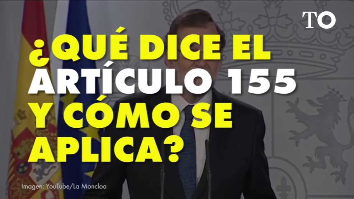 Vídeo: Qué dice el artículo 155 de la Constitución y cómo se aplica