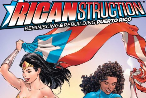 "Ricanstruction", el cómic de superhéroes que reconstruye Puerto Rico
