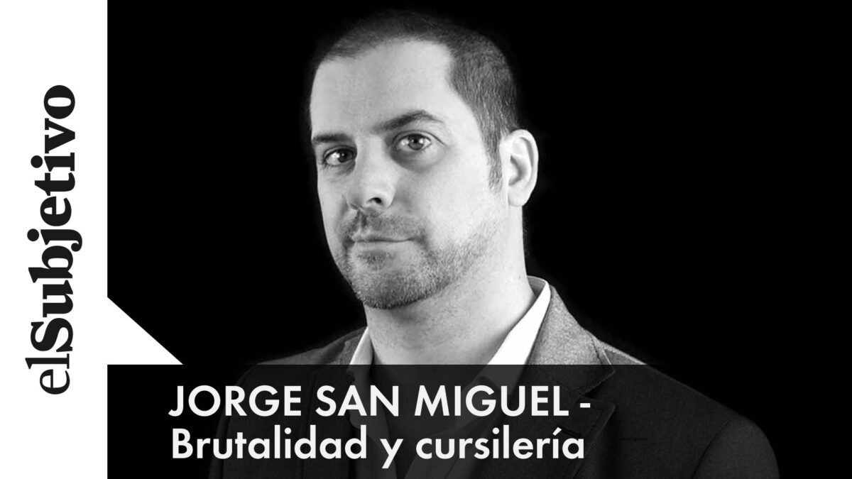 Brutalidad y cursilería