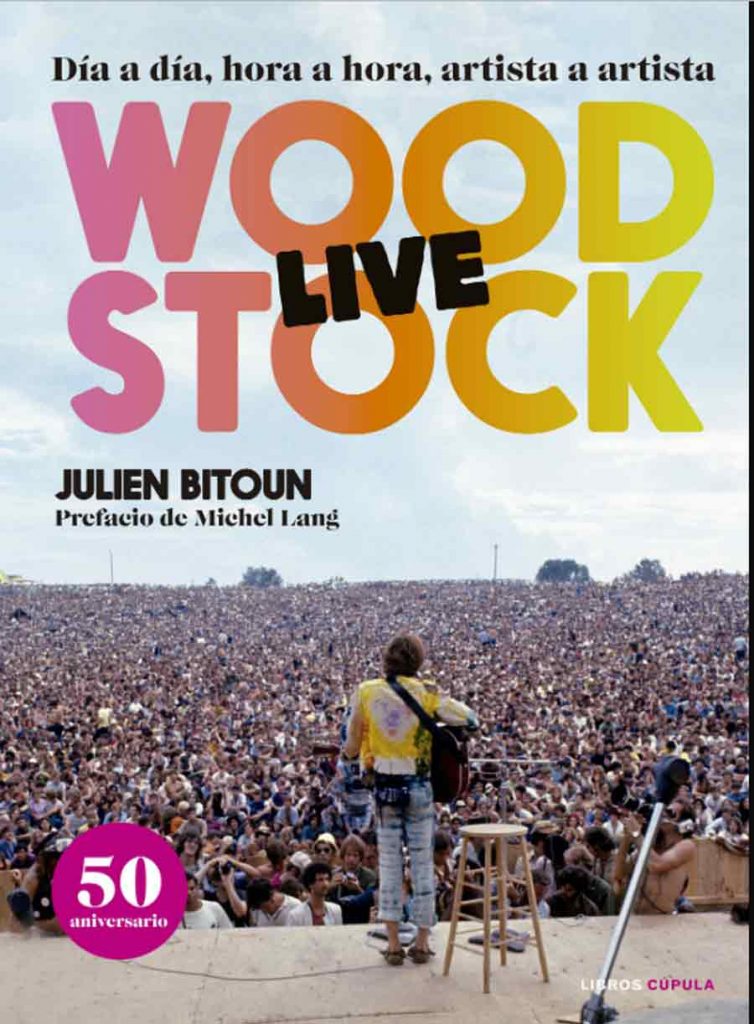Woodstock, sencillamente irrepetible 1