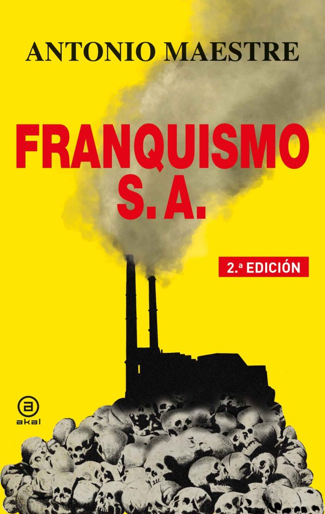 ‘Franquismo S.A.’: cómo logró su fortuna la oligarquía empresarial española