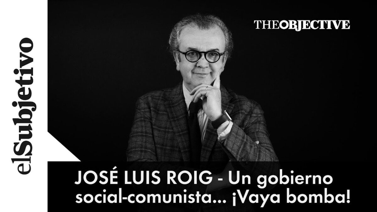 Un gobierno social-comunista... ¡Vaya bomba!