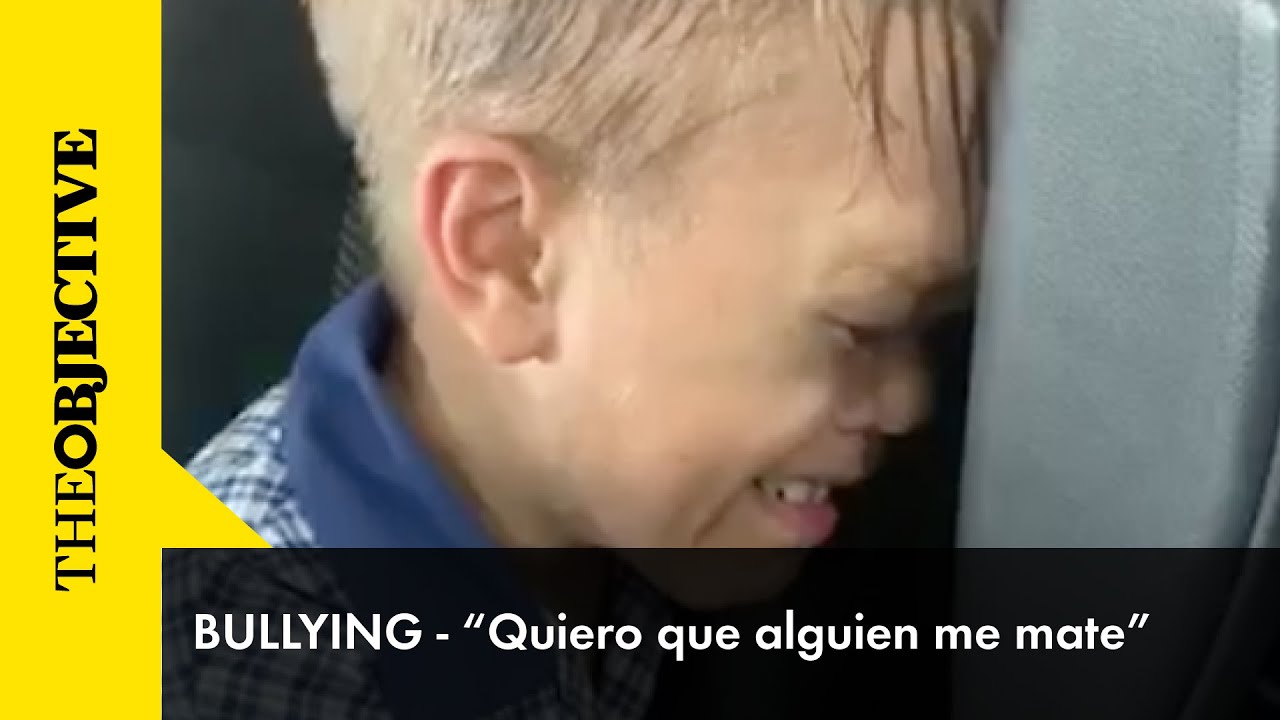 “Quiero que alguien me mate”, el desgarrador vídeo de un niño que sufre bullying