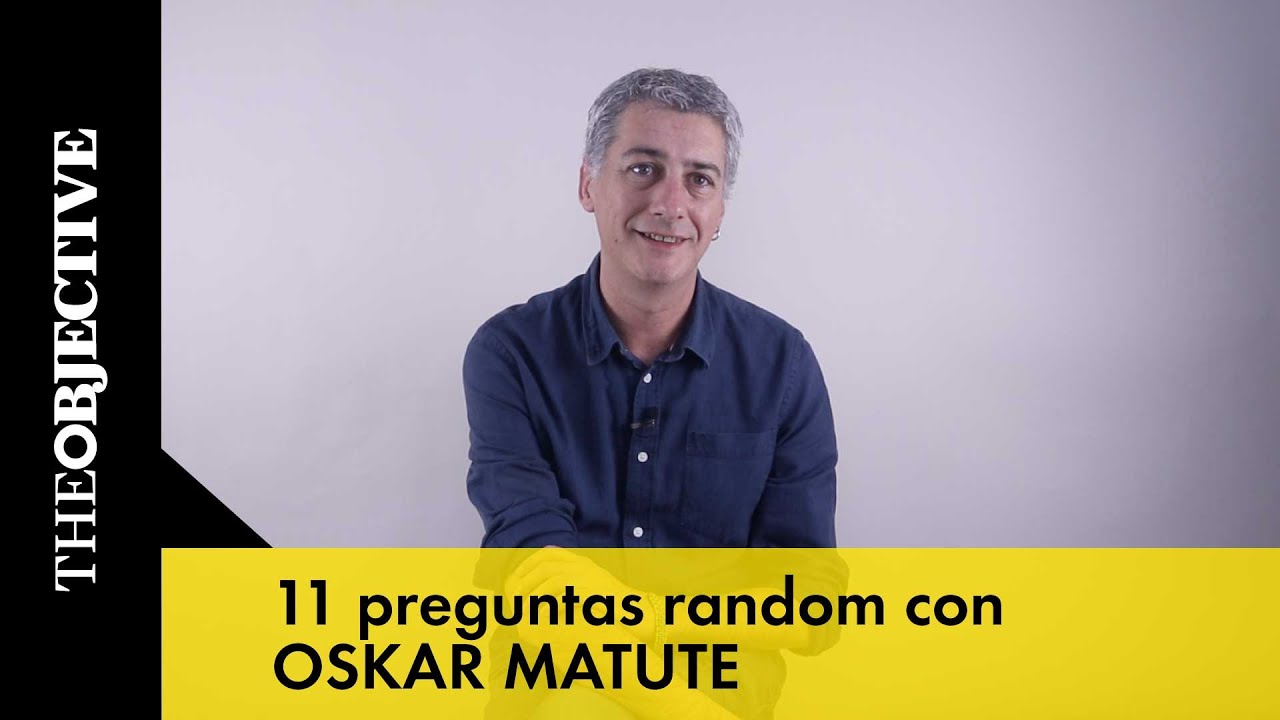 11 preguntas random con Oskar Matute