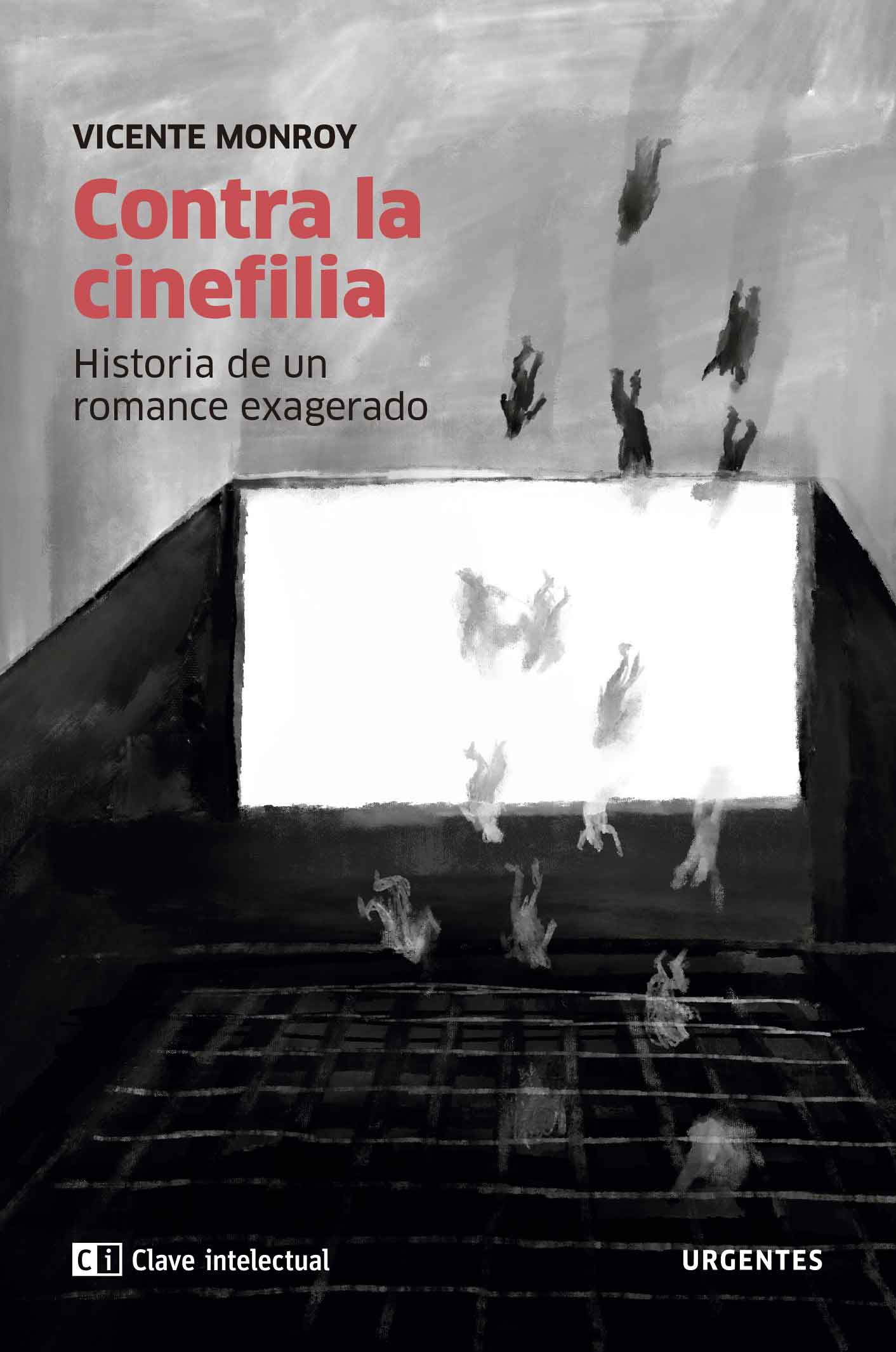 'Contra la cinefilia', una historia de la patológica relación del cinéfilo con el cine para reaprender a mirarlo 1