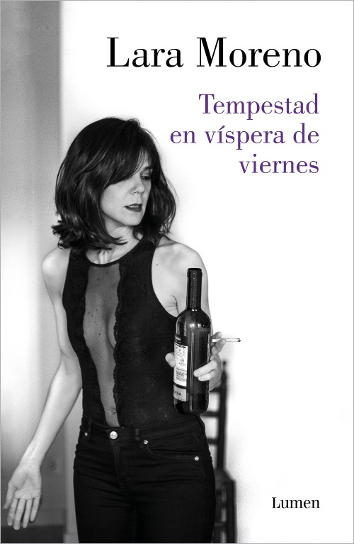 Lumen reúne doce años de poesía de Lara Moreno en 'Tempestad en víspera de viernes' 1