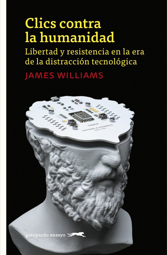James Williams: «Tenemos que hacer crítica tecnológica en un sentido similar al de la crítica literaria»