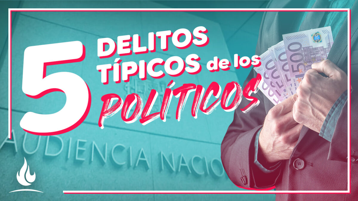 5 delitos típicos de los políticos