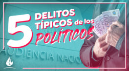 5 delitos típicos de los políticos