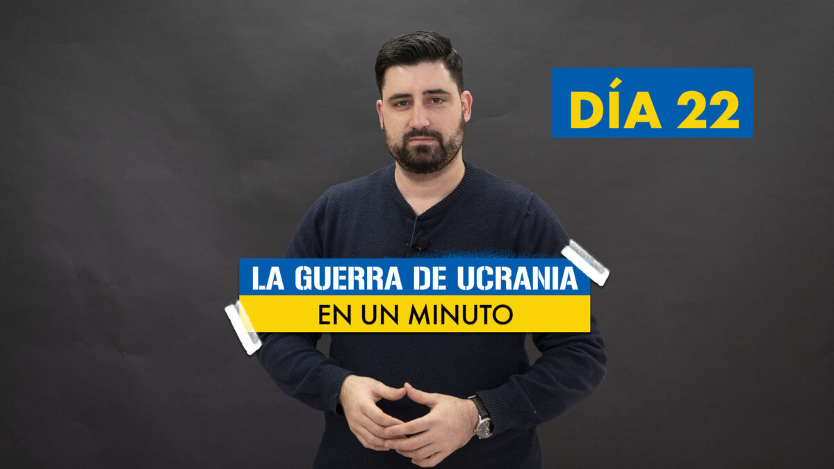 La guerra de Ucrania en un minuto: día 22