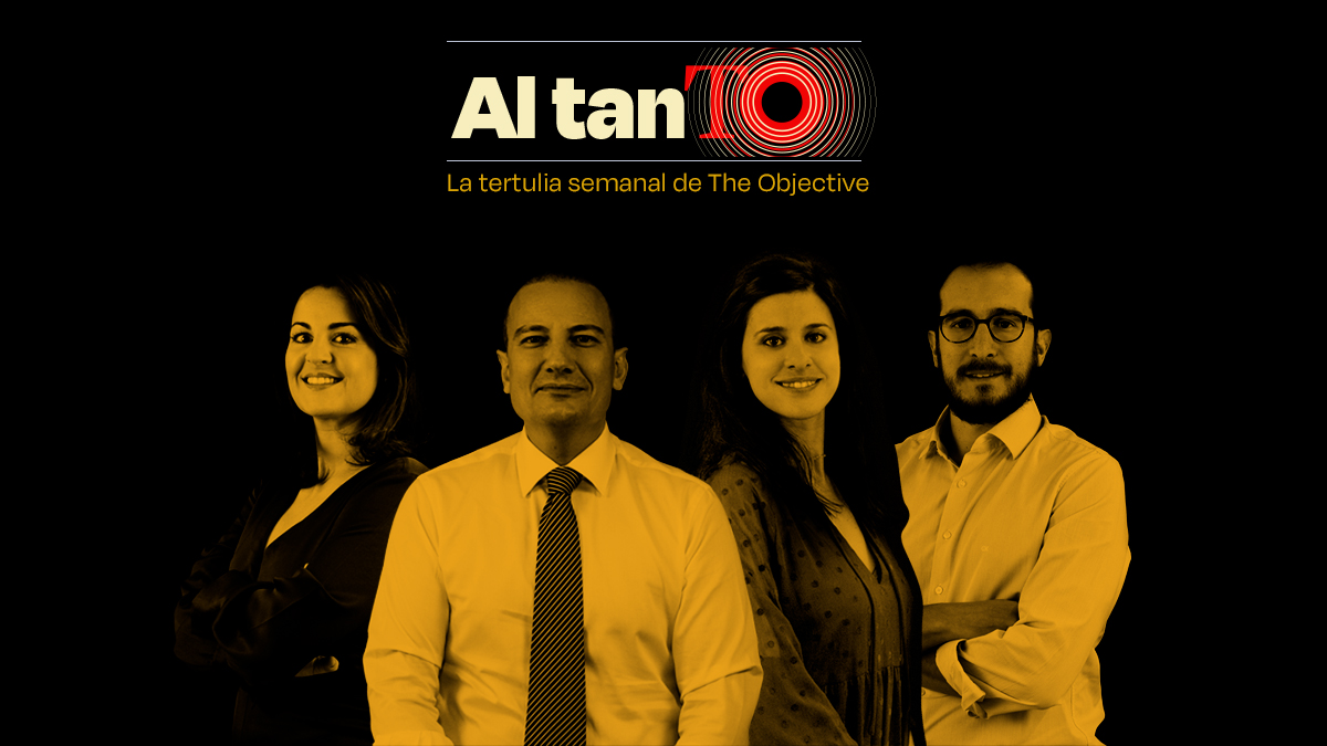 Nace ‘Al tanto’, la tertulia semanal de THE OBJECTIVE