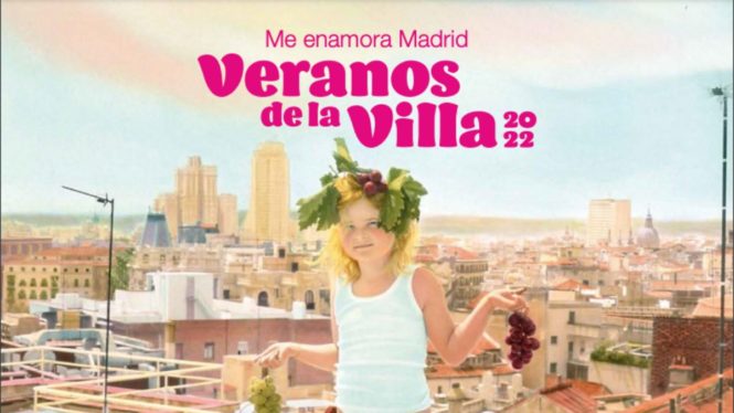 Estas son las actividades de los Veranos de la Villa 2022 en Madrid