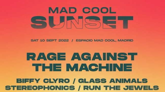 El Mad Cool Sunset 2022 se cancela en Madrid tras la baja de 'Rage Against The Machine'