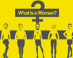 ¿Qué es una mujer?: el documental que alerta contra los peligros de la ‘ley trans’ de Montero