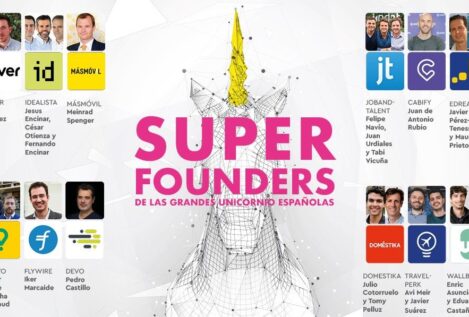 'Superfounders', el libro que recoge la historia de los emprendedores de las 12 grandes ‘unicornio’ españolas
