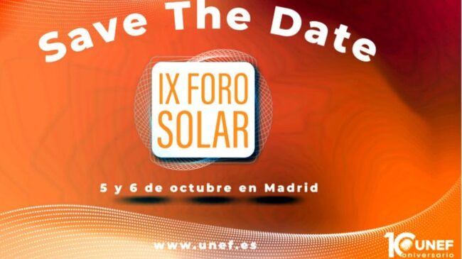 UNEF celebrará su IX Foro Solar el 5 y 6 de octubre en Madrid