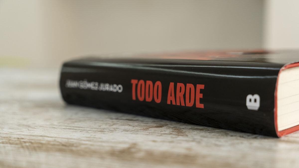 Lomo del nuevo libro de Juan Gómez Jurado, ‘Todo Arde’.