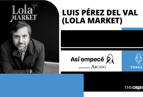 Luis Pérez del Val (Lola Market): «El éxito puede hacerte perder el foco»