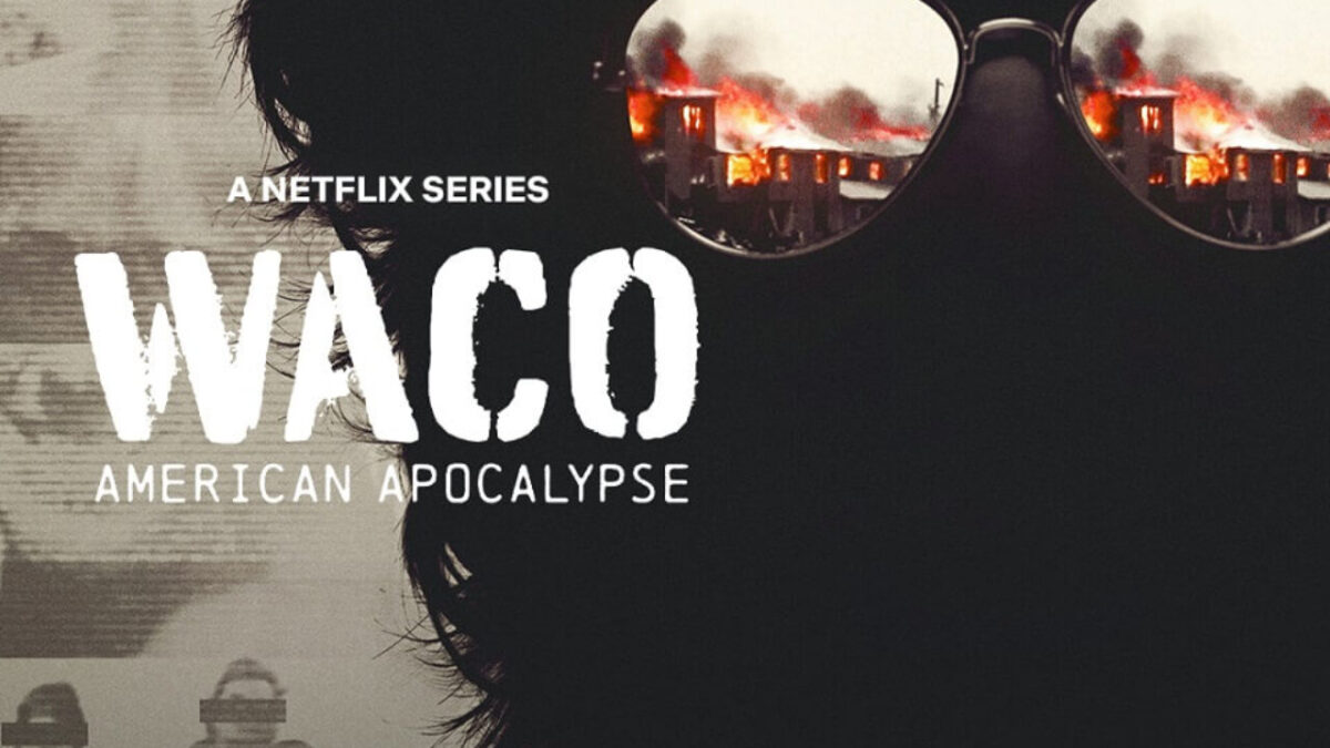 ‘Waco: American Apocalypse’, cuando el dolor no acaba