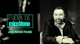 Fuera de micrófono con José Manuel Parada