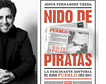 ‘Nido de piratas’: la gloriosa canalla del diario ‘Pueblo’