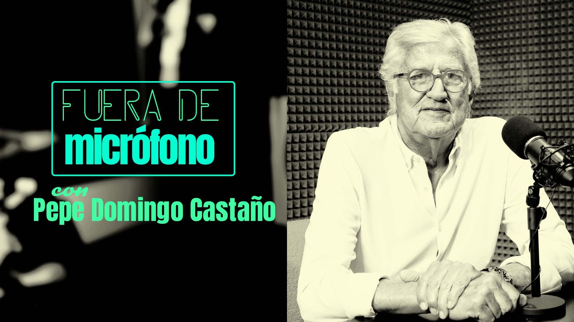 Fuera de micrófono con Pepe Domingo Castaño