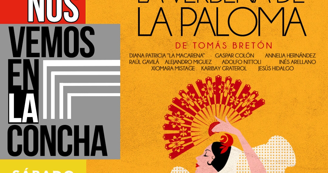 España lleva gratis a Caracas la zarzuela “La verbena de la Paloma”