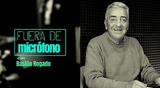 Fuera de micrófono con Basilio Rogado