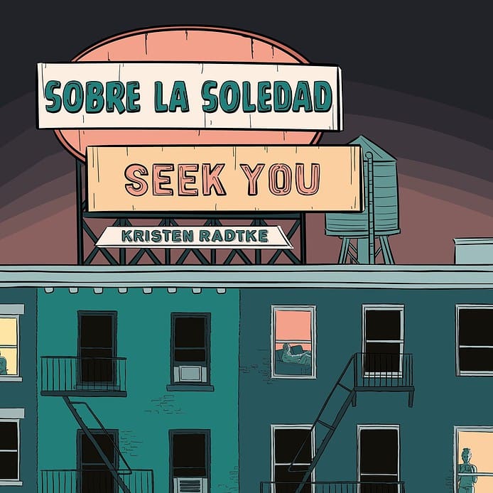 'Sobre la soledad' de Kristen Radtke