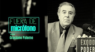 Fuera de micrófono con Graciano Palomo