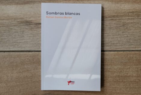Una trascendencia natural: la poesía de Rafael Santos Barba