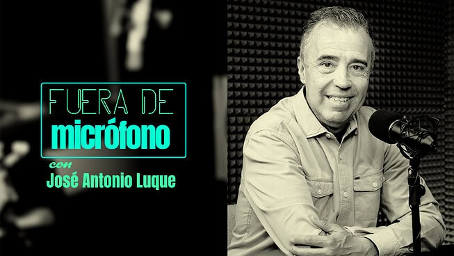 Fuera de micrófono con José Antonio Luque