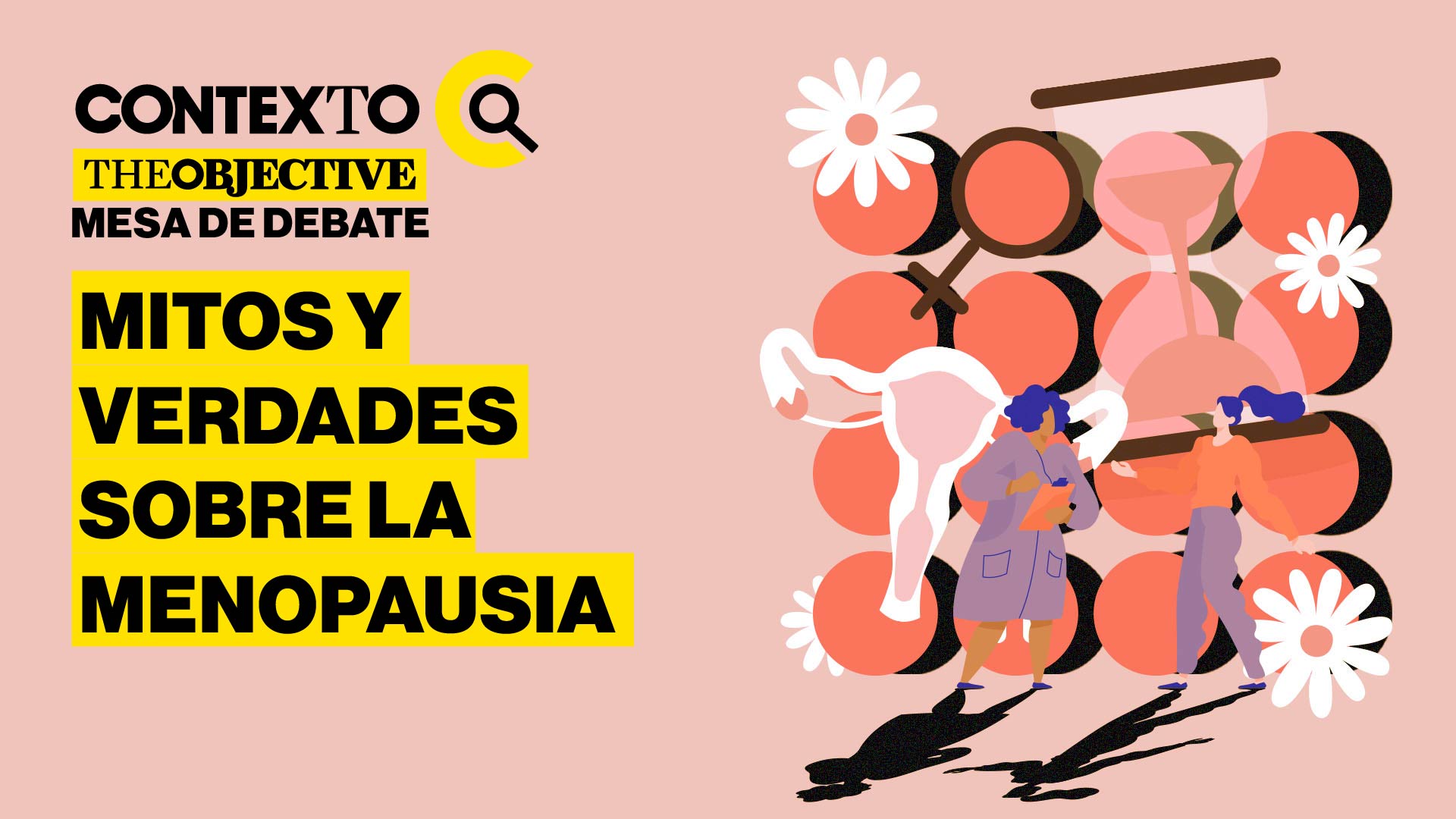 ContexTO: Menopausia, mitos y verdades sobre la menopausia