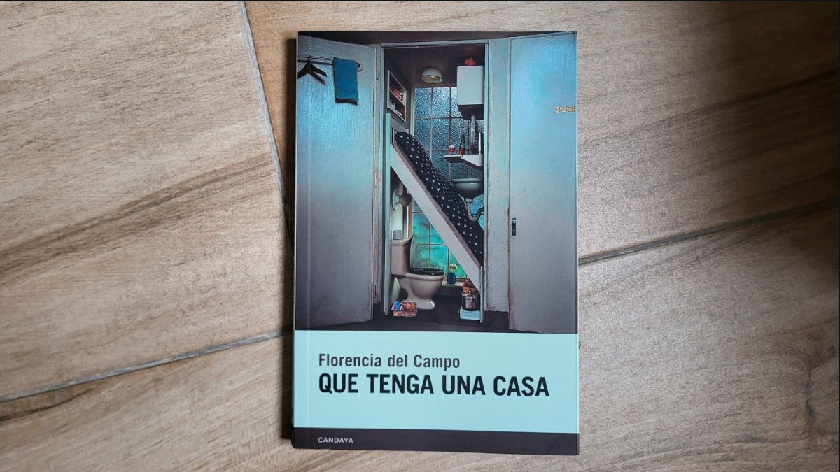 Una casa propia: el nuevo libro de Florencia del Campo