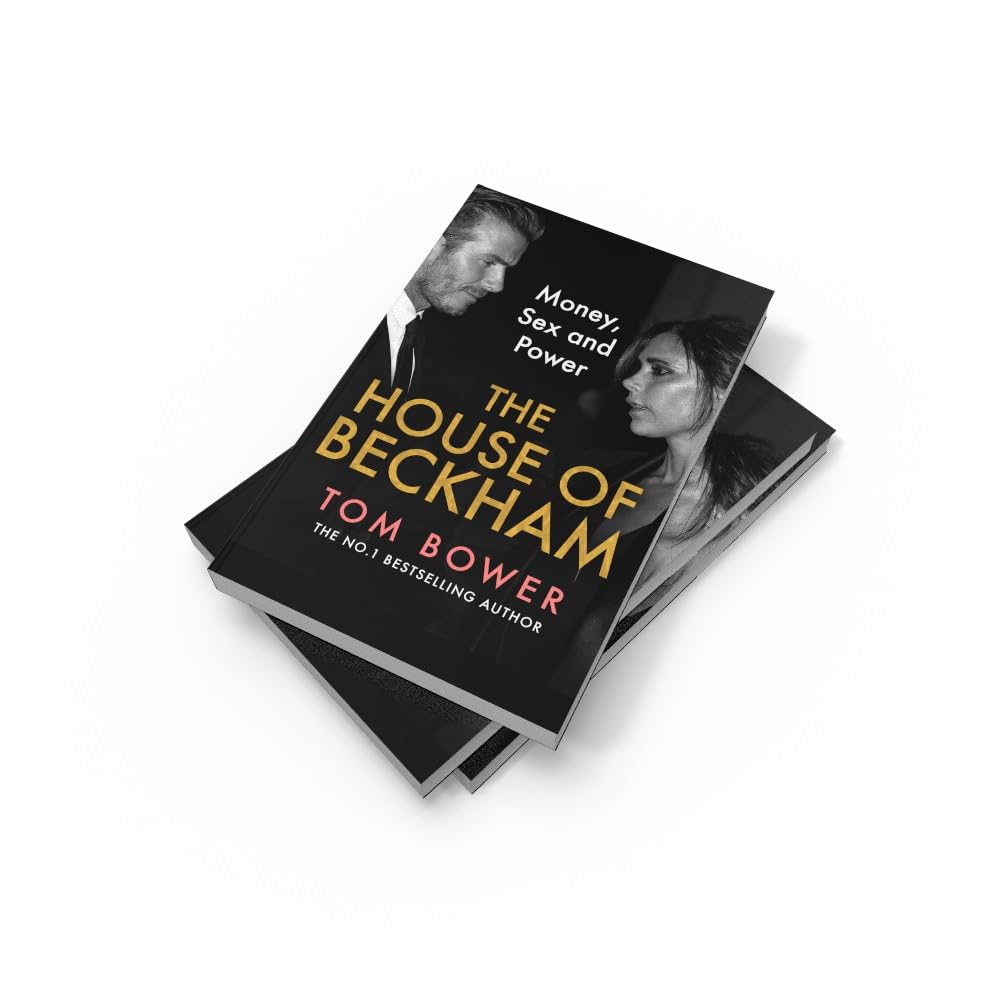 The House of Beckham: The explosive new 2024 biography of the Beckhams