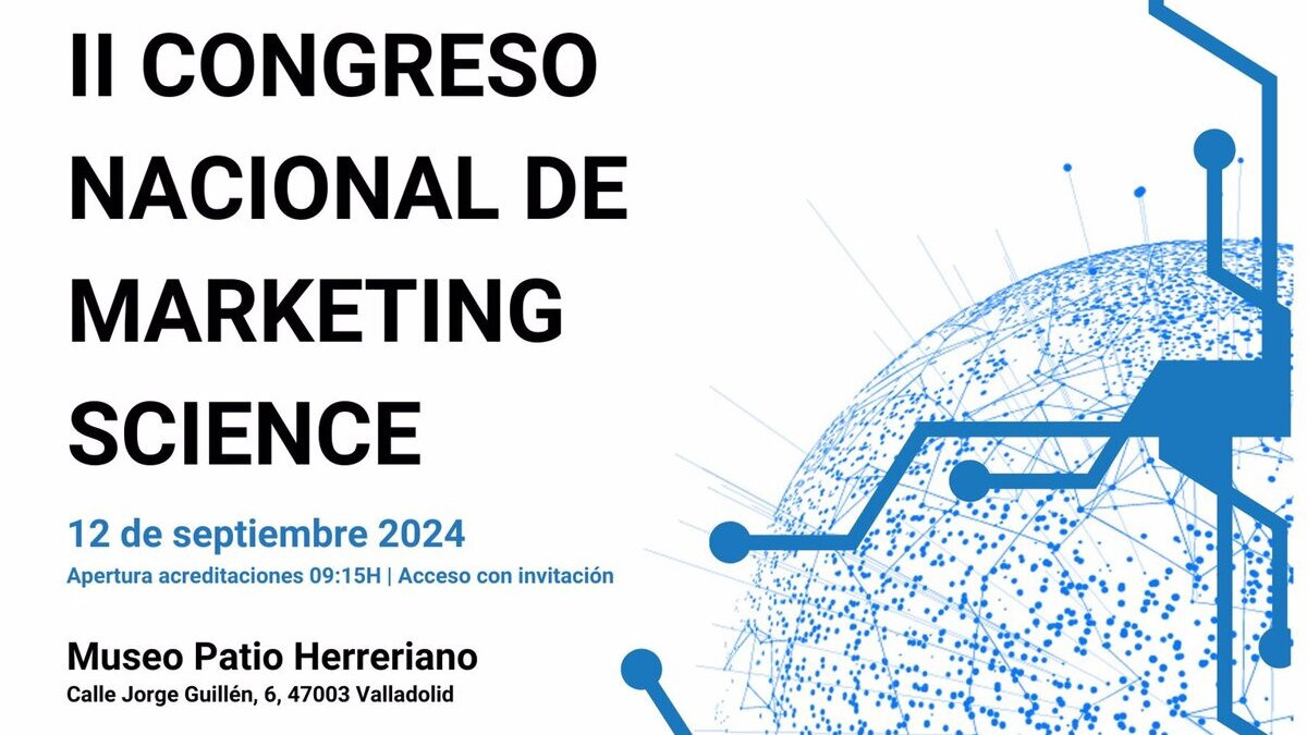 Valladolid acoge el II Congreso Nacional de Marketing Science en el Patio Herreriano