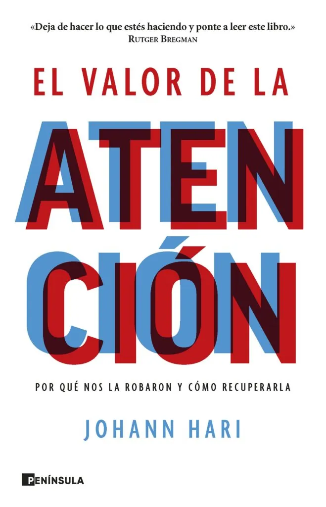 Portada del libro 'El valor de la atención', de Johann Hari. Planetadelibros