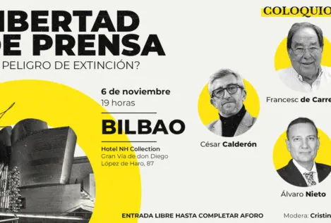 THE OBJECTIVE llega hoy a Bilbao para debatir sobre la libertad de prensa