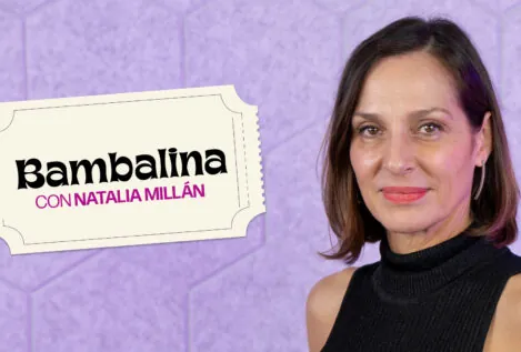 Bambalina con Natalia Millán