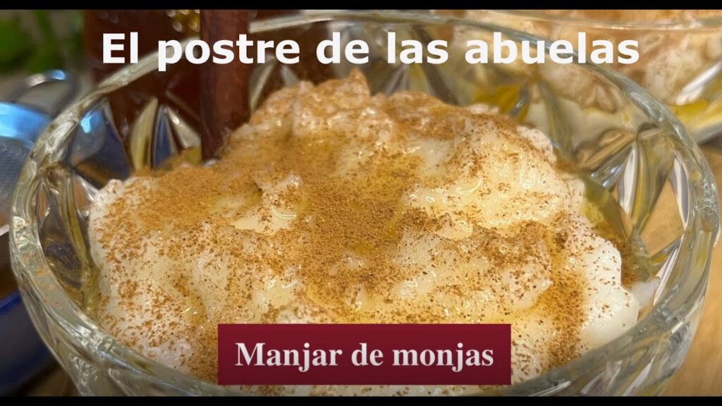 Manjar de monjas: (YouTube)