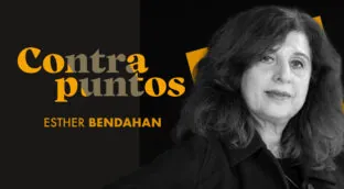 VIDEO | Contrapuntos con Esther Bendahan