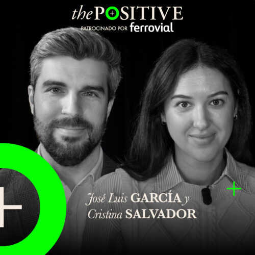 Podcast | José García Guaita y Cristina Salvador en The Positive
