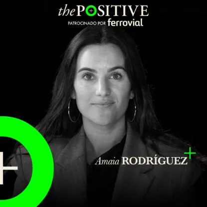 Podcast | Amaia Rodríguez en The Positive