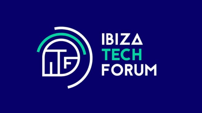 Ibiza Tech Forum vuelve con su tercera edición y una ambición global