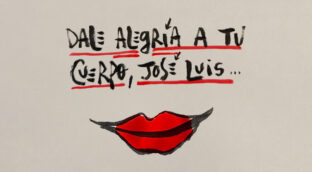La viñeta animada sobre… Dale alegría a tu cuerpo, José Luis