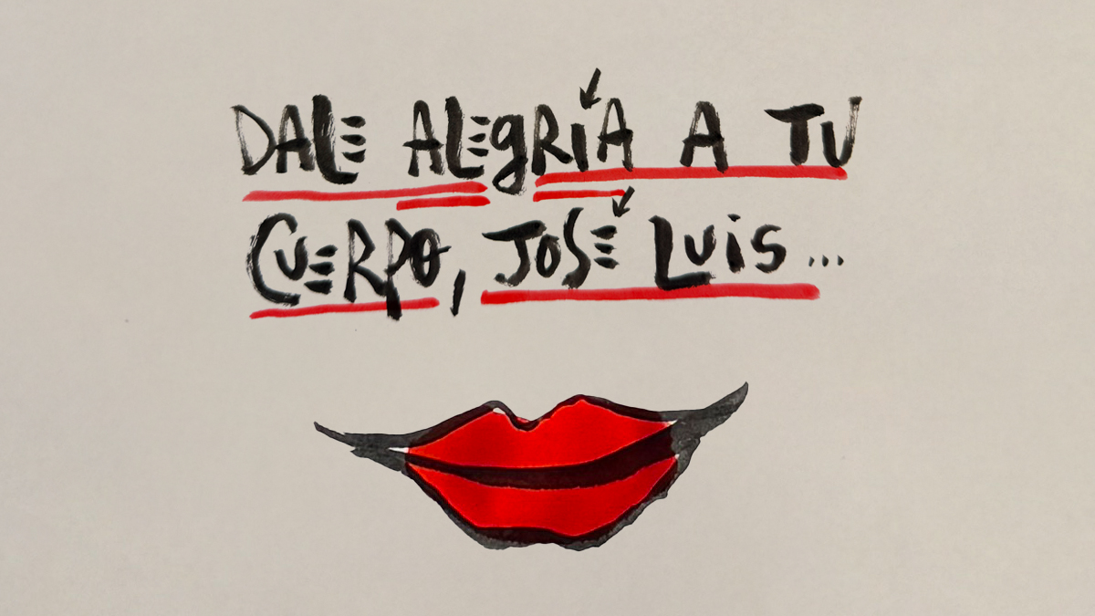 La viñeta animada sobre… Dale alegría a tu cuerpo, José Luis
