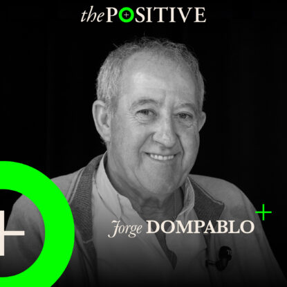 Podcast | Jorge Dompablo en The Positive