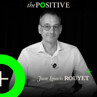 Podcast | Juan Ignacio Rouyet en The Positive